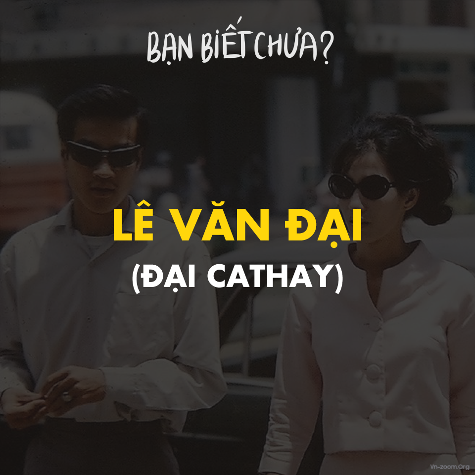 Le-Van-Dai--Dai-CATHAY.png
