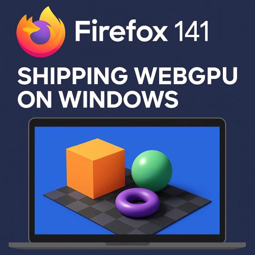Ban-sao-Shipping-WebGPU-on-Windows-in-Firefox-141.jpg